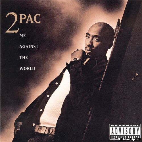 2Pac Me Against the World